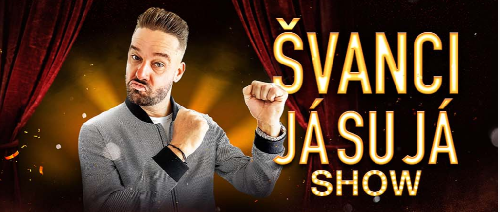 ŠVANCI SHOW – JÁ SU JÁ