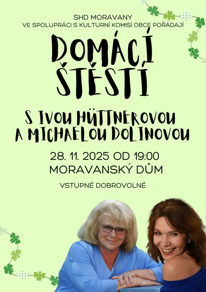 Domácí štěstí s Ivou Huttnerovou a Michaelou Dolinovou